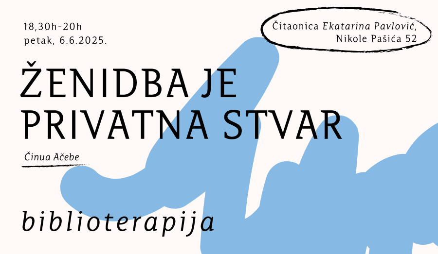 Bublioterapija "Ženidba je privatna stvar", Činua Ačebe
